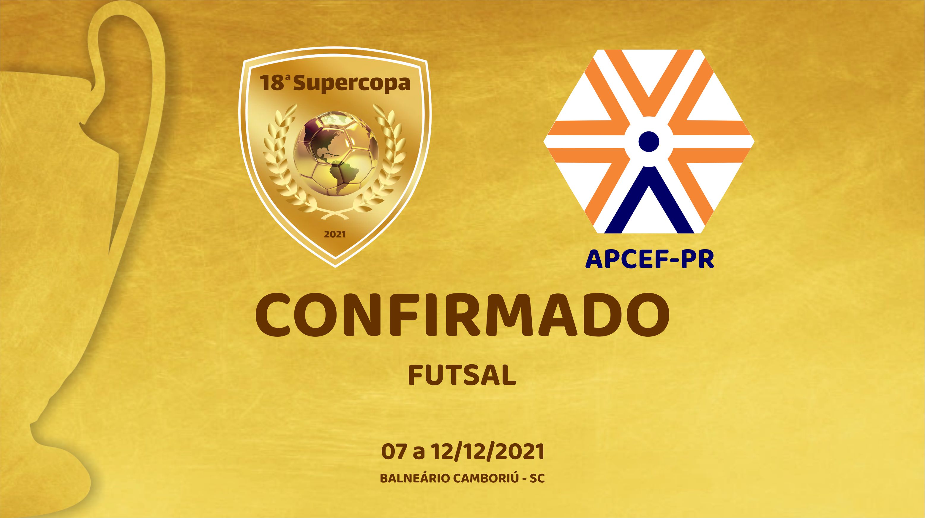 APCEF (PR) confirmado na Supercopa