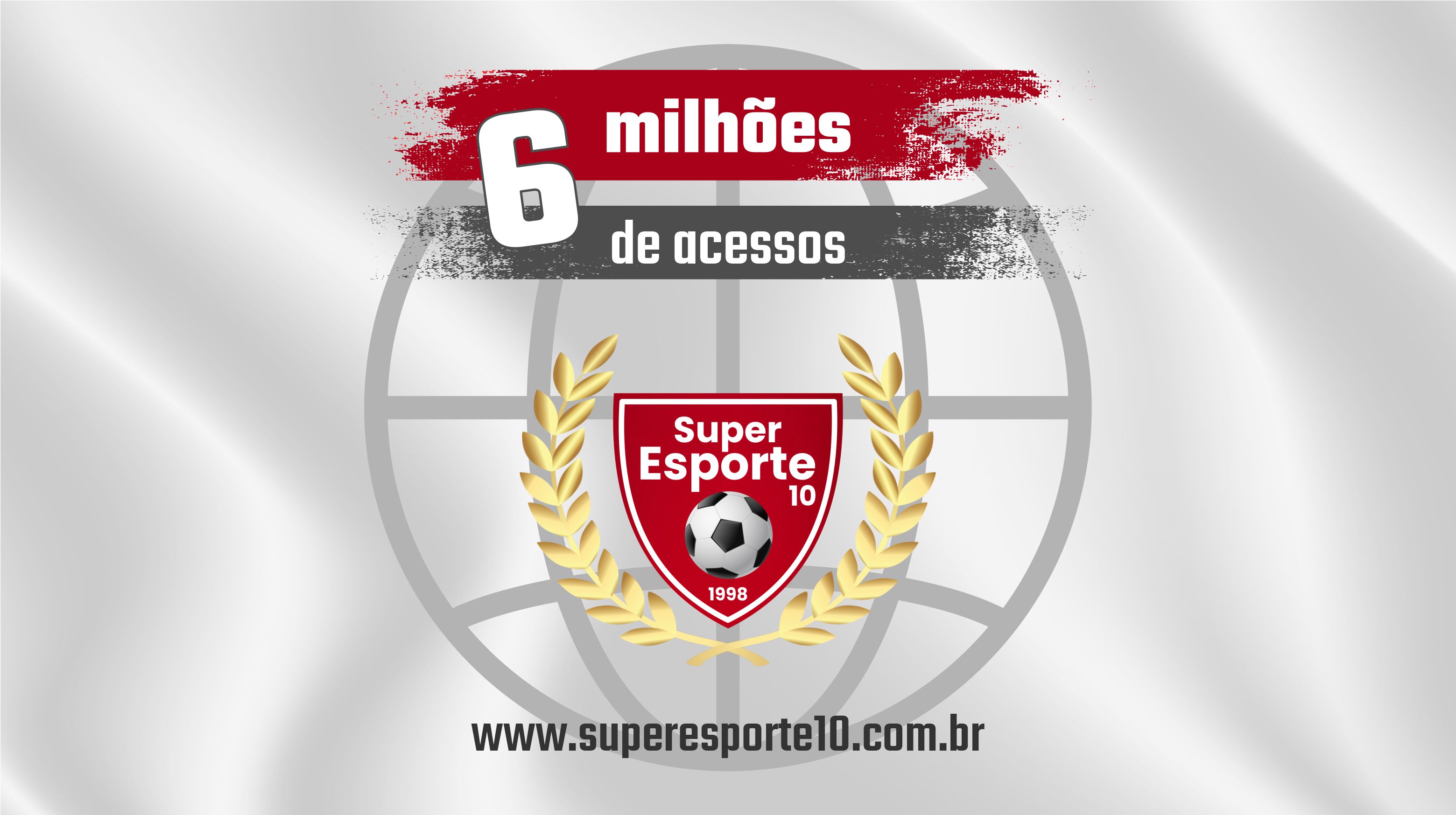 6 MILHÕES DE ACESSOS