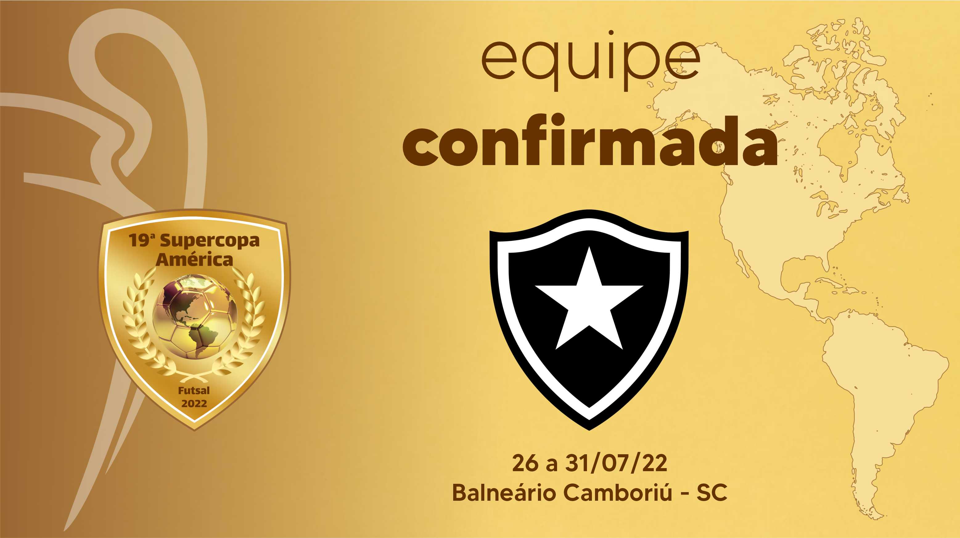 Supercopa América também terá a presença do “Glorioso” Botafogo