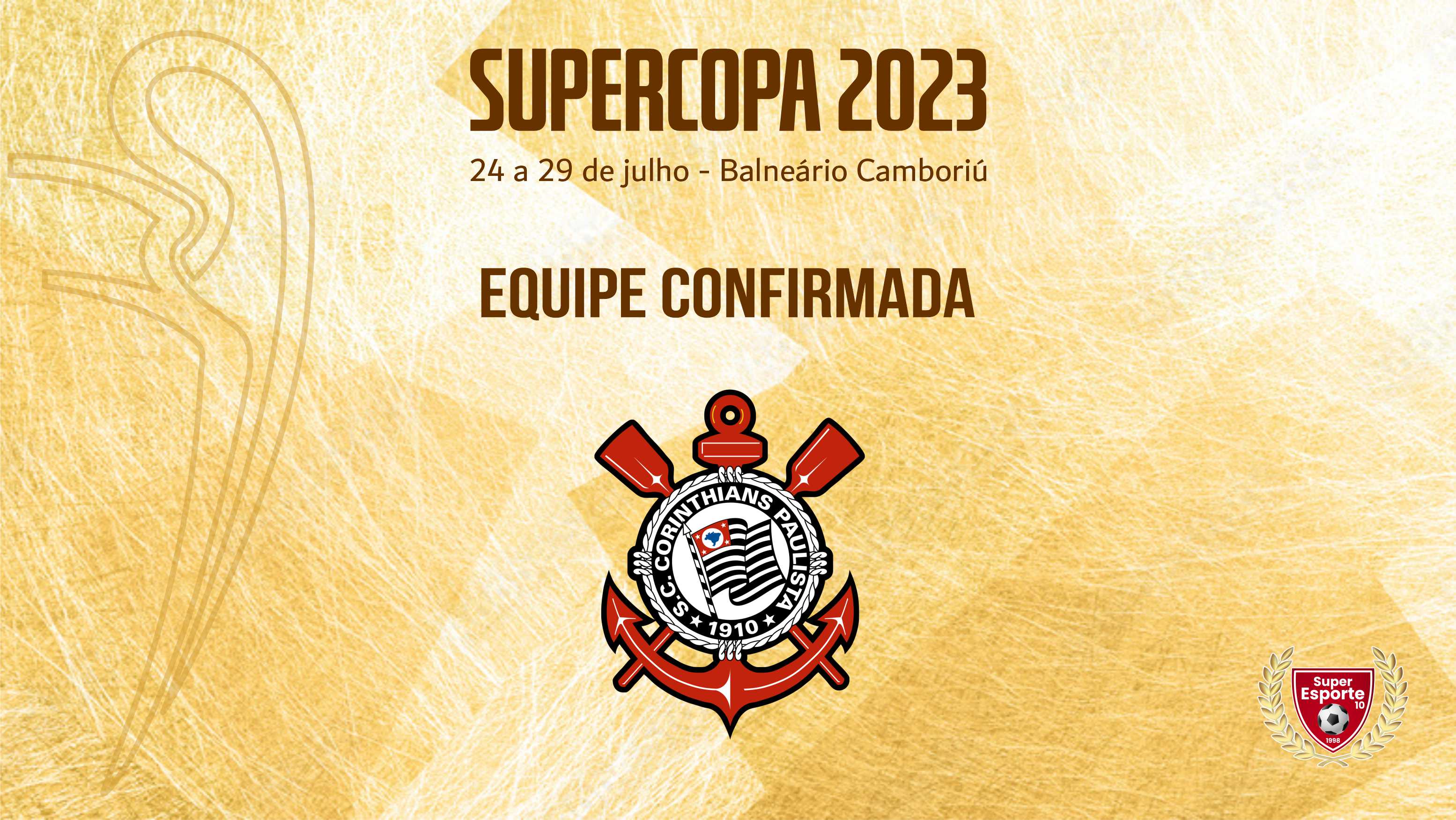 Corinthians está confirmado na Supercopa 2023