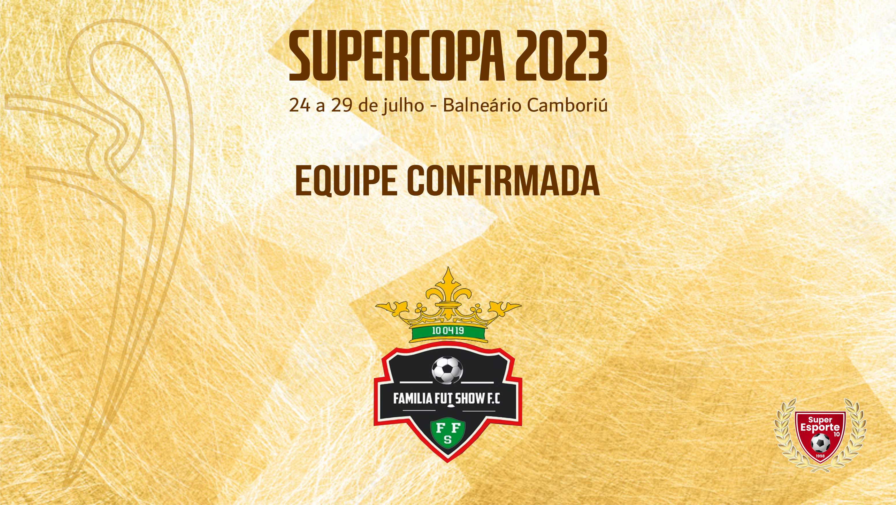 Família Fut Show, de Belém, estará na Supercopa