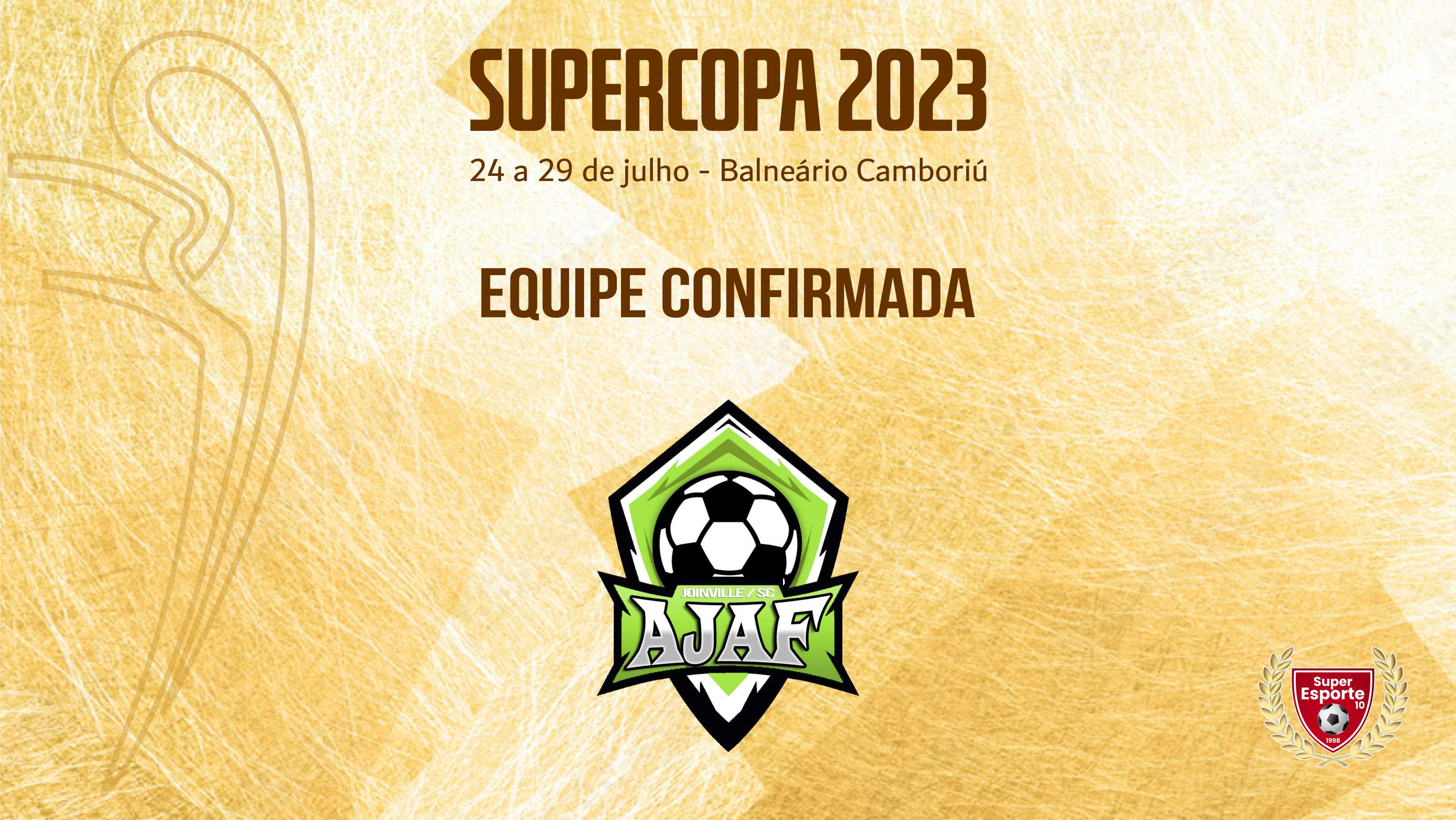Ajaf de Joinville tem presença garantida na Supercopa