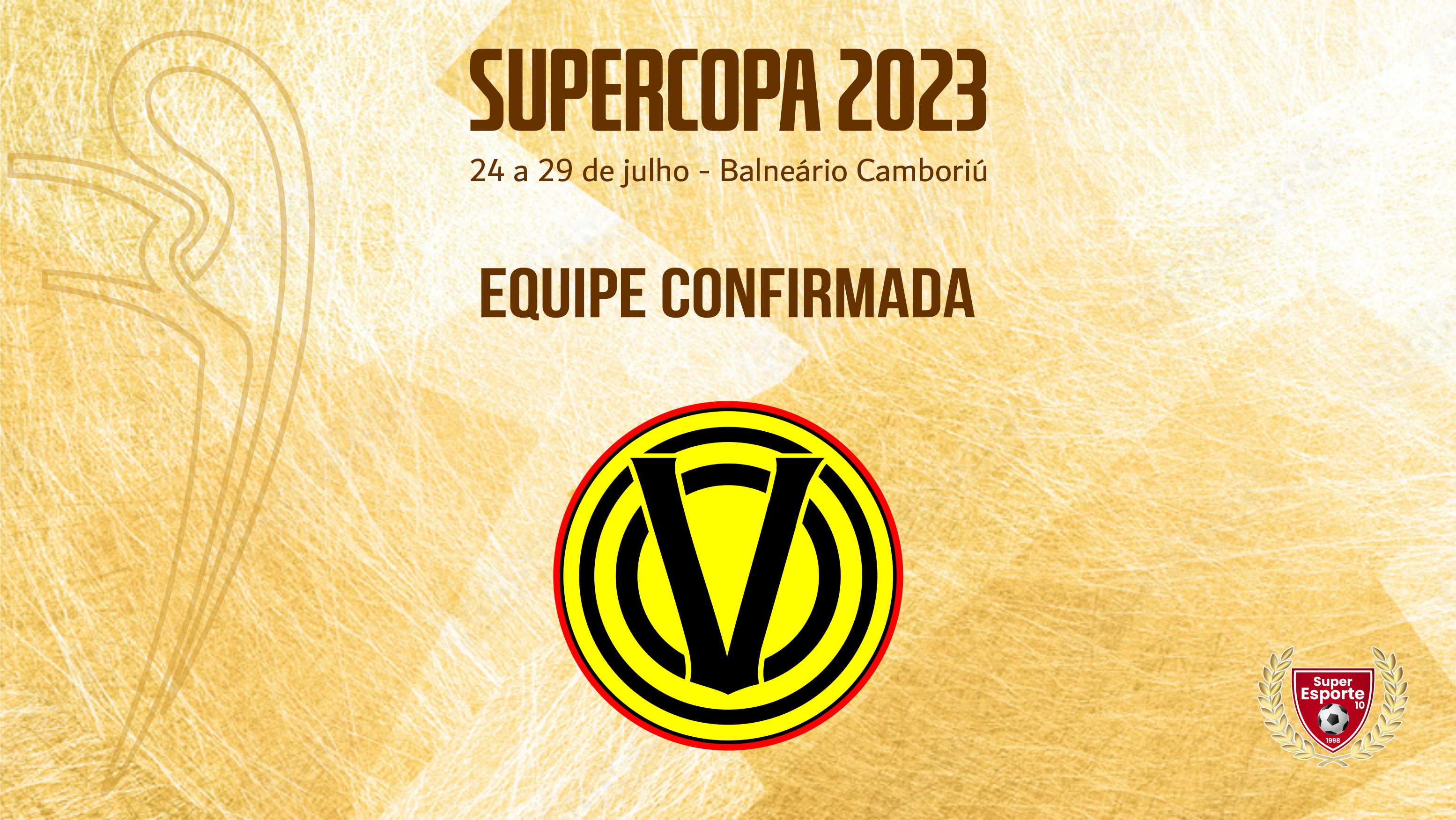 Veterana participa de mais uma Supercopa