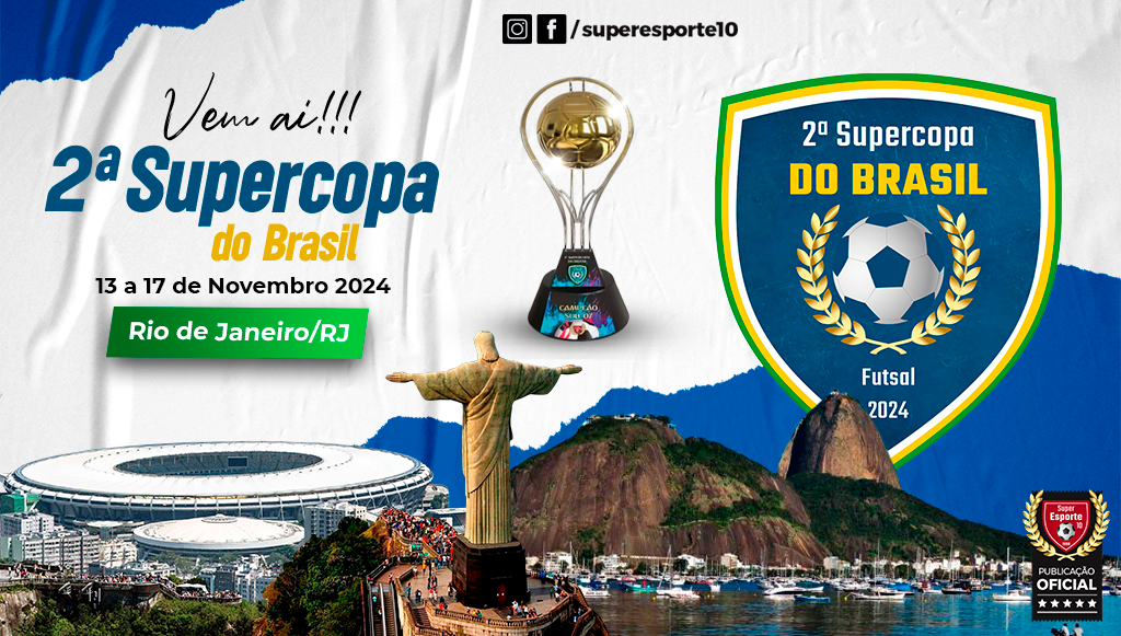 2ª Supercopa do Brasil já recebe inscrições para o RJ