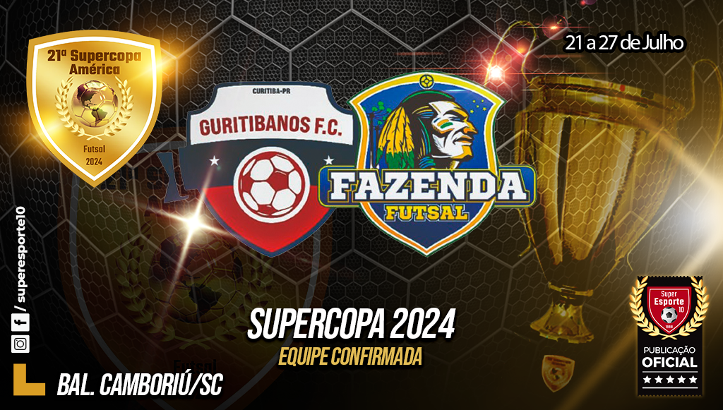 Guritibanos/Fazenda será uma das novidades da 21ª Supercopa