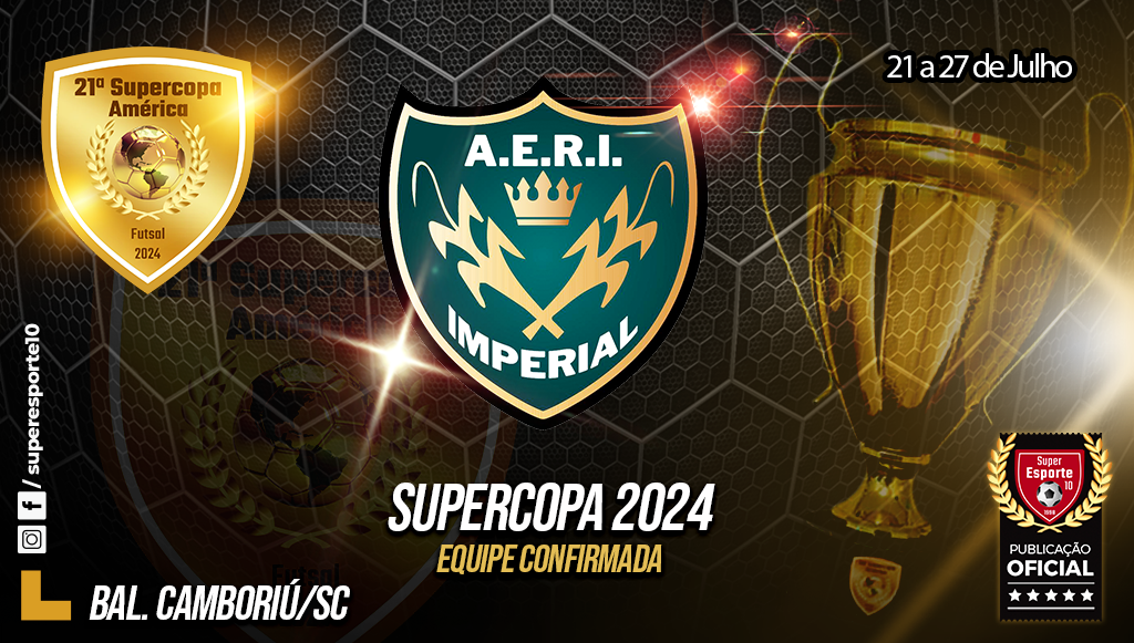 Imperial, de Pouso Redondo, estará na Supercopa em julho