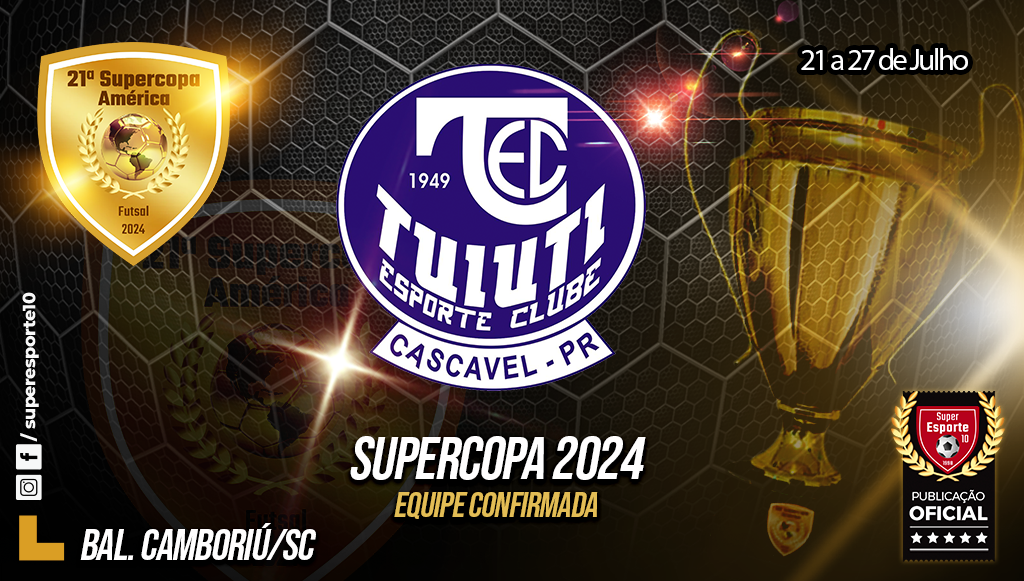 Tuiuti, de Cascavel, volta a disputar a Supercopa