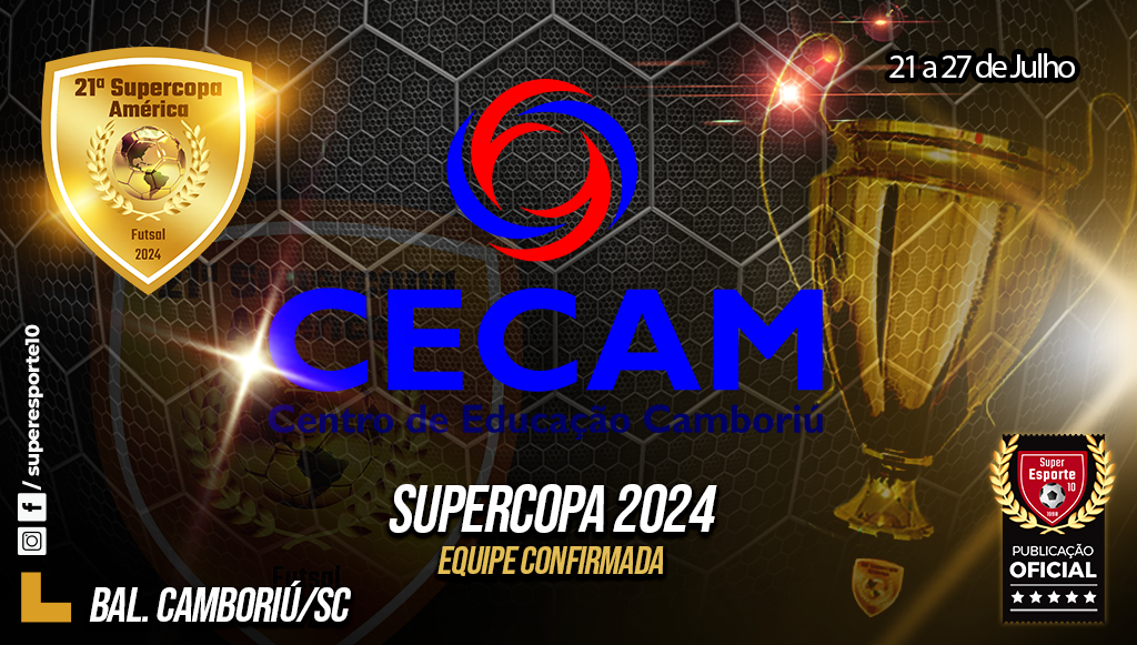 Cecam, de Camboriú, confirmado na Supercopa