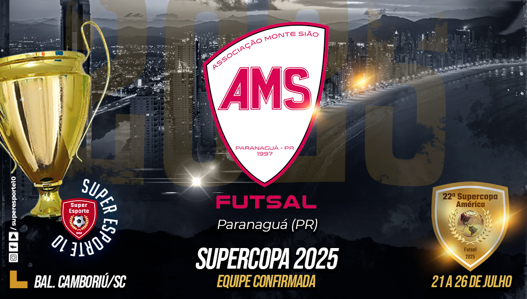 Monte Sião, de Paranaguá para a Supercopa América