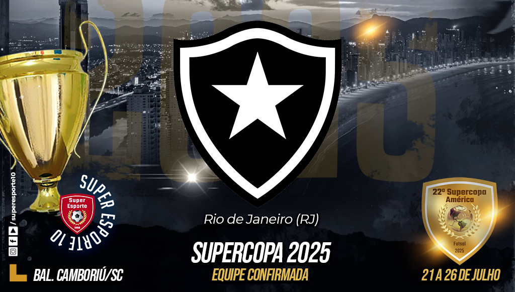 Botafogo (RJ) é mais uma confirmação para a Supercopa