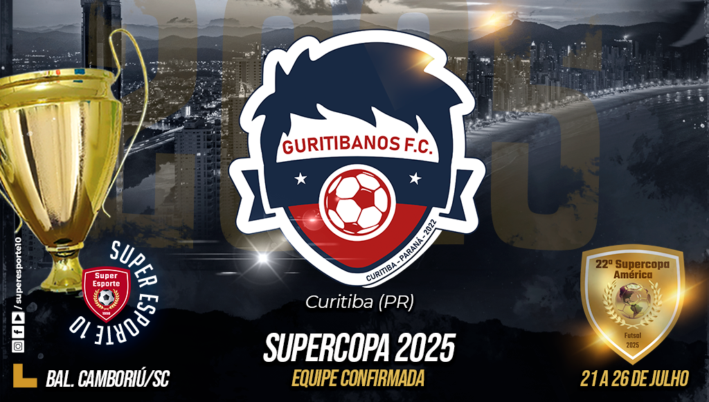 Guritibanos, do Paraná, está confirmado na Supercopa