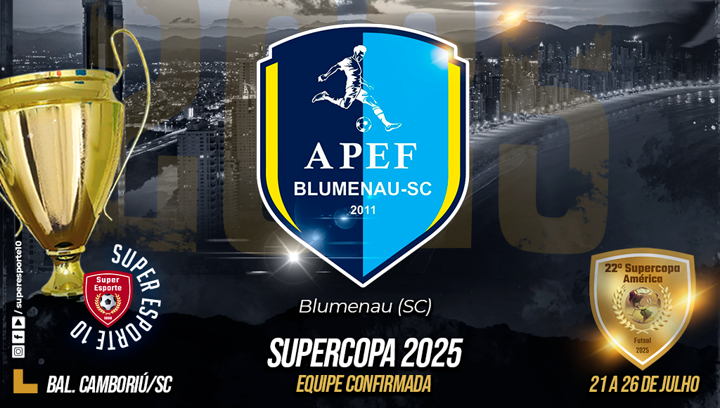 APEF representa Blumenau na 22ª Supercopa América