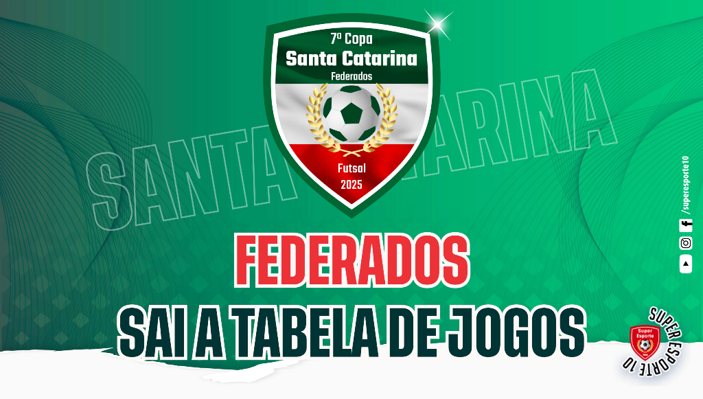 Sai a Tabela de Jogos para a Copa SC “Federados”